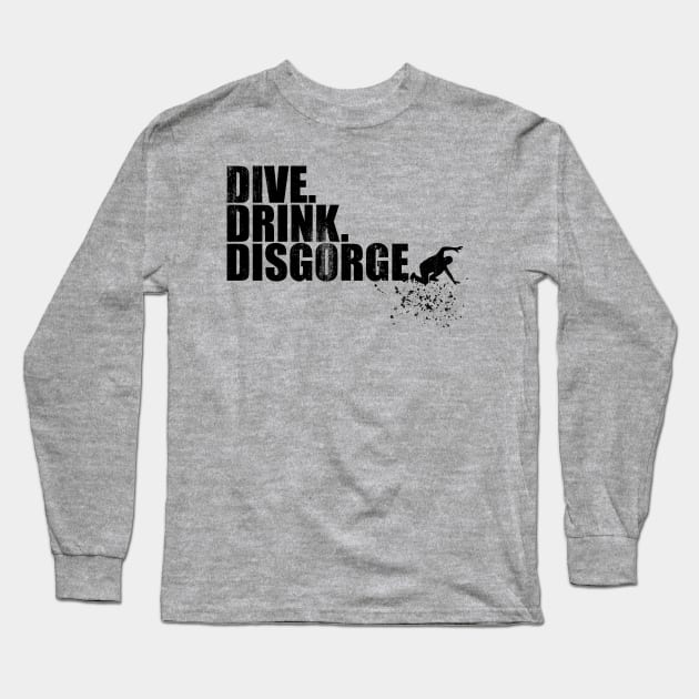 Dive, Drink, Disgorge Diver Long Sleeve T-Shirt by TCP